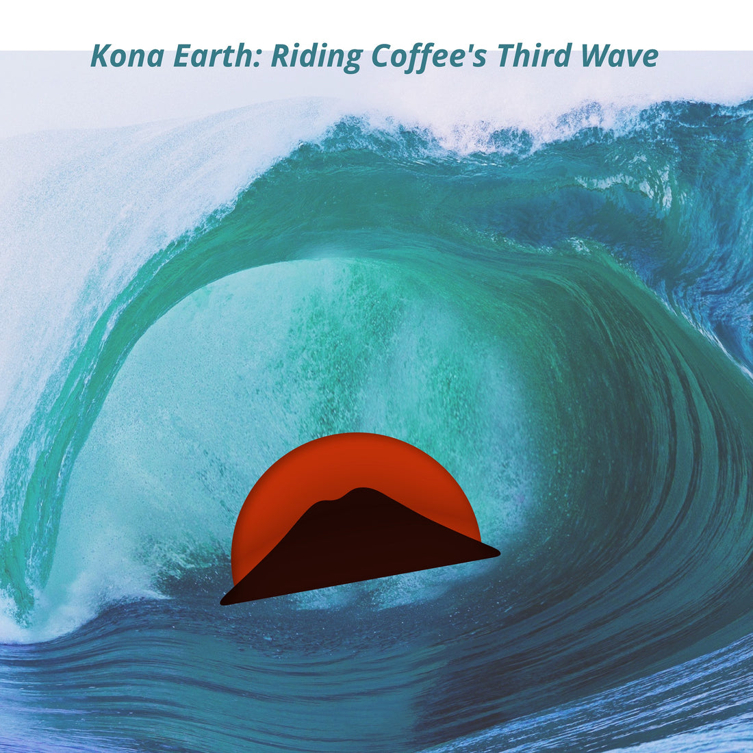 Kona Earth: Riding Coffee's Third Wave